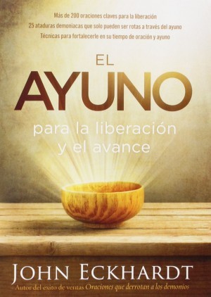 El ayuno para la liberación y el avance