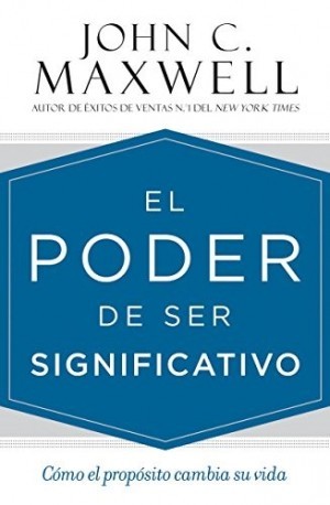 Poder de ser significativo, El