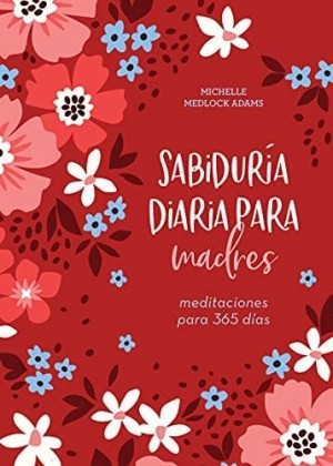 Sabiduría diaria para madres