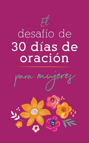 Desafío de 30 días de oración para mujeres, El