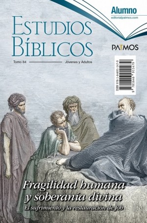 Adultos. Alumno. Vol. 84 - Fragilidad humana y soberanía divina. Semestre 1 - 2022