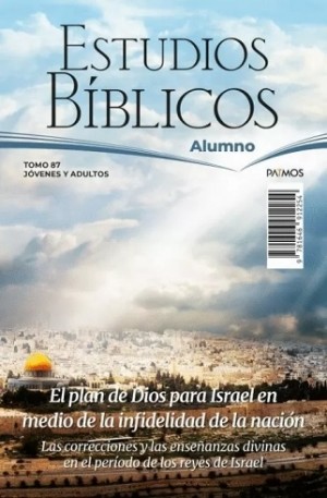 Adultos. Alumno. Vol. 87 - El plan de Dios para Israel. Semestre 1 - 2023