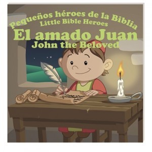 Amado Juan, El: Pequeños héroes de la Biblia (bilingüe)