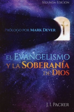 Evangelismo y la Soberanía de Dios, El