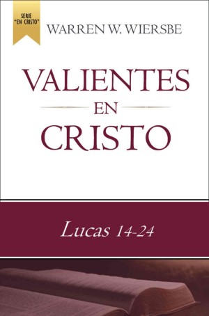 Valientes en Cristo