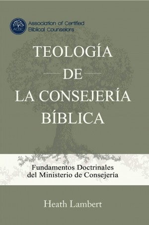 Teo!ogía de la consejería bíblica