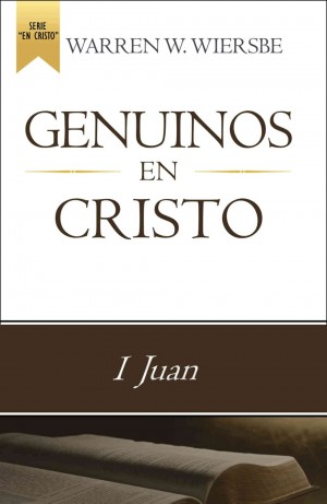 Genuinos en Cristo