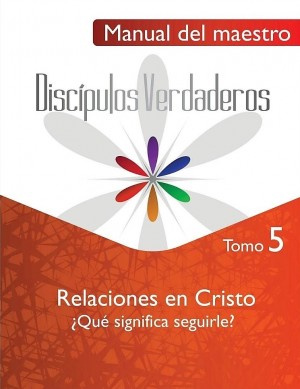 Relaciones en Cristo - Manual del maestro