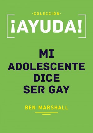 Mi adolescente dice ser gay