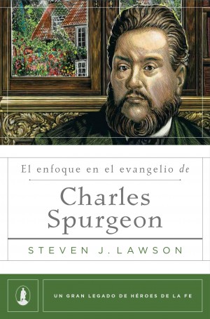 Enfoque en el Evangelio de Charles Spurgeon, El