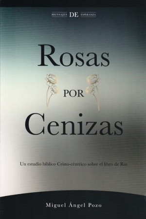 Rosas por cenizas