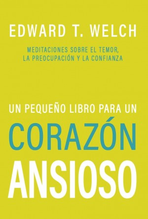 Un pequeño libro para un corazón ansioso