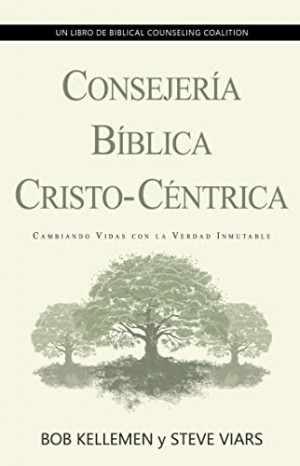 Consejería bíblica Cristo-céntrica