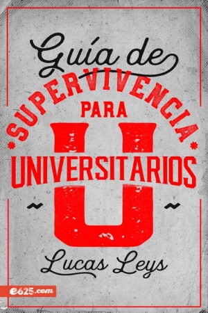 Guía de supervivencia para universitarios