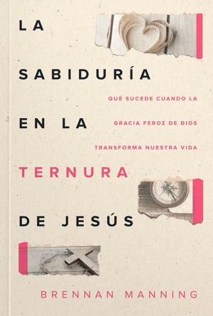 Sabiduría en la ternura de Jesús, La