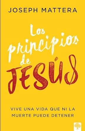 Principios de Jesús, Los