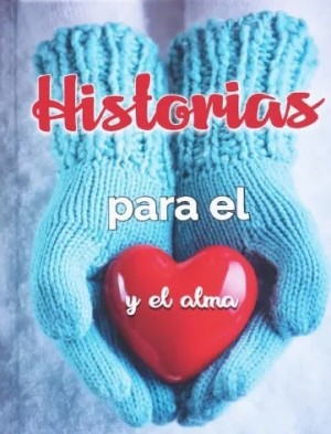 Historias para el corazón y el alma