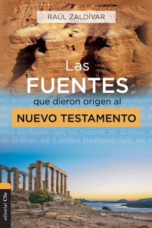 Fuentes que dieron origen al Nuevo Testamento, Las