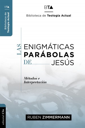 Enigmáticas parábolas de Jesús, Las