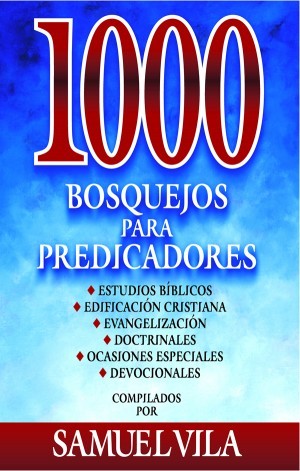 1000 Bosquejos para predicadores