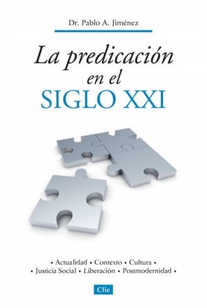 Predicando a personas del siglo XXI