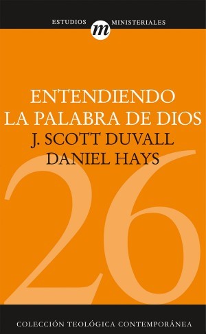 Hermeneútica: Entendiendo la Palabra de Dios