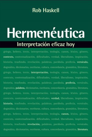 Hermeneútica: Interpretación eficaz hoy
