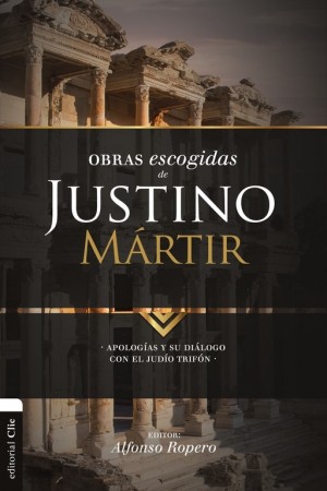 Obras Escogidas de Justino Mártir