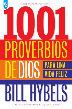 1001 Proverbios de Dios para una vida feliz