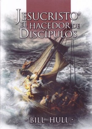 Jesucristo, el Hacedor de Discípulos