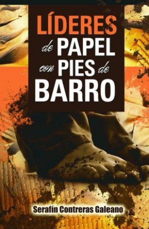 Líderes de papel con pies de barro