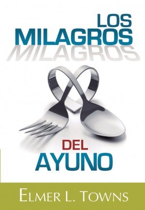 Milagros del ayuno, Los