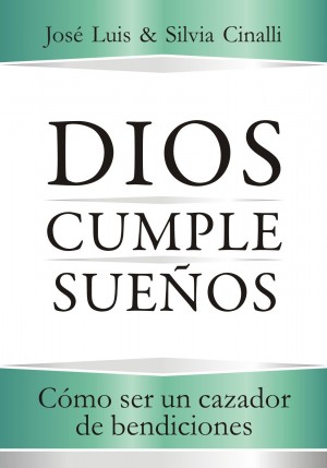 Dios cumple sueños