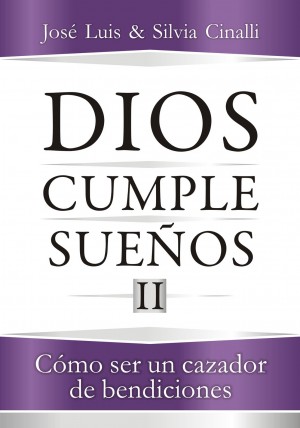 Dios cumple sueños II