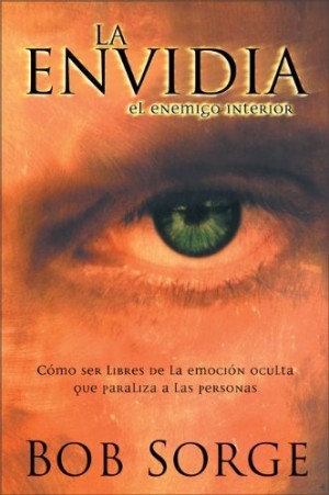 Envidia, el enemigo interior, La