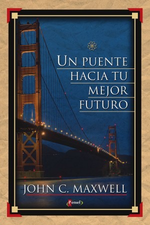Un puente hacia tu mejor futuro