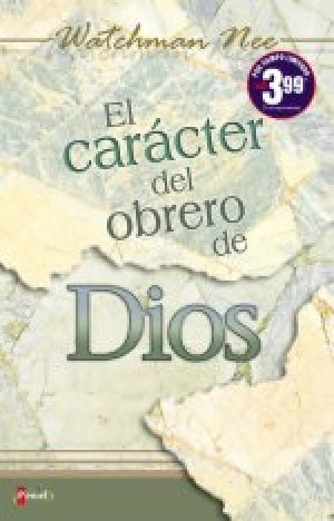 Carácter del obrero de Dios, El