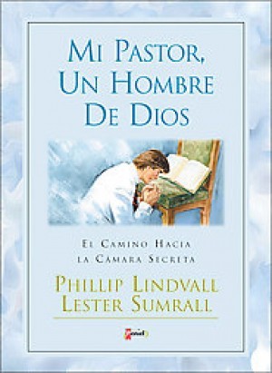 Mi pastor, un hombre de Dios
