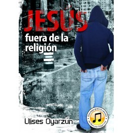 JESUS FUERA DE LA RELIGION