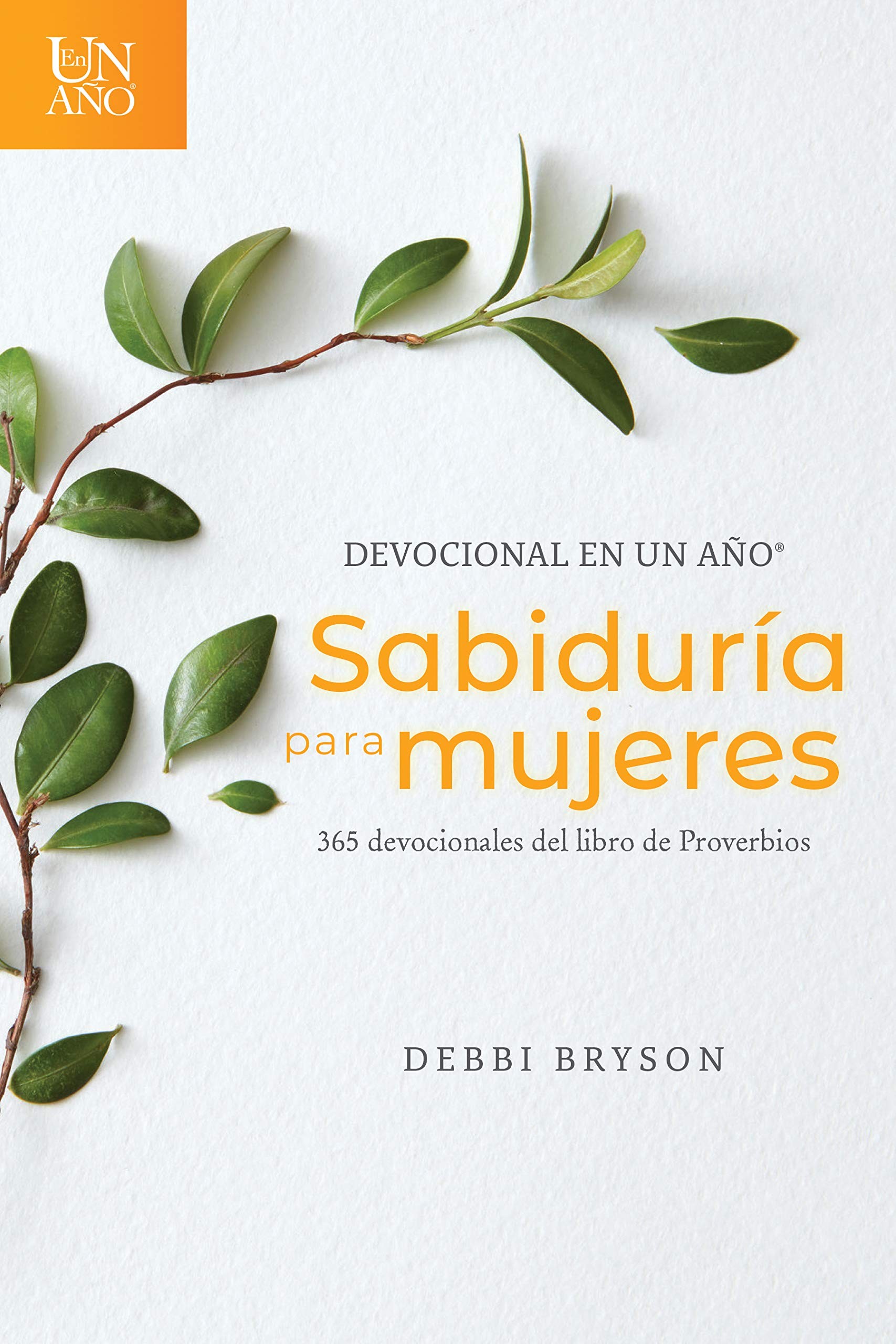 Devocional en un año: Sabiduría para mujeres